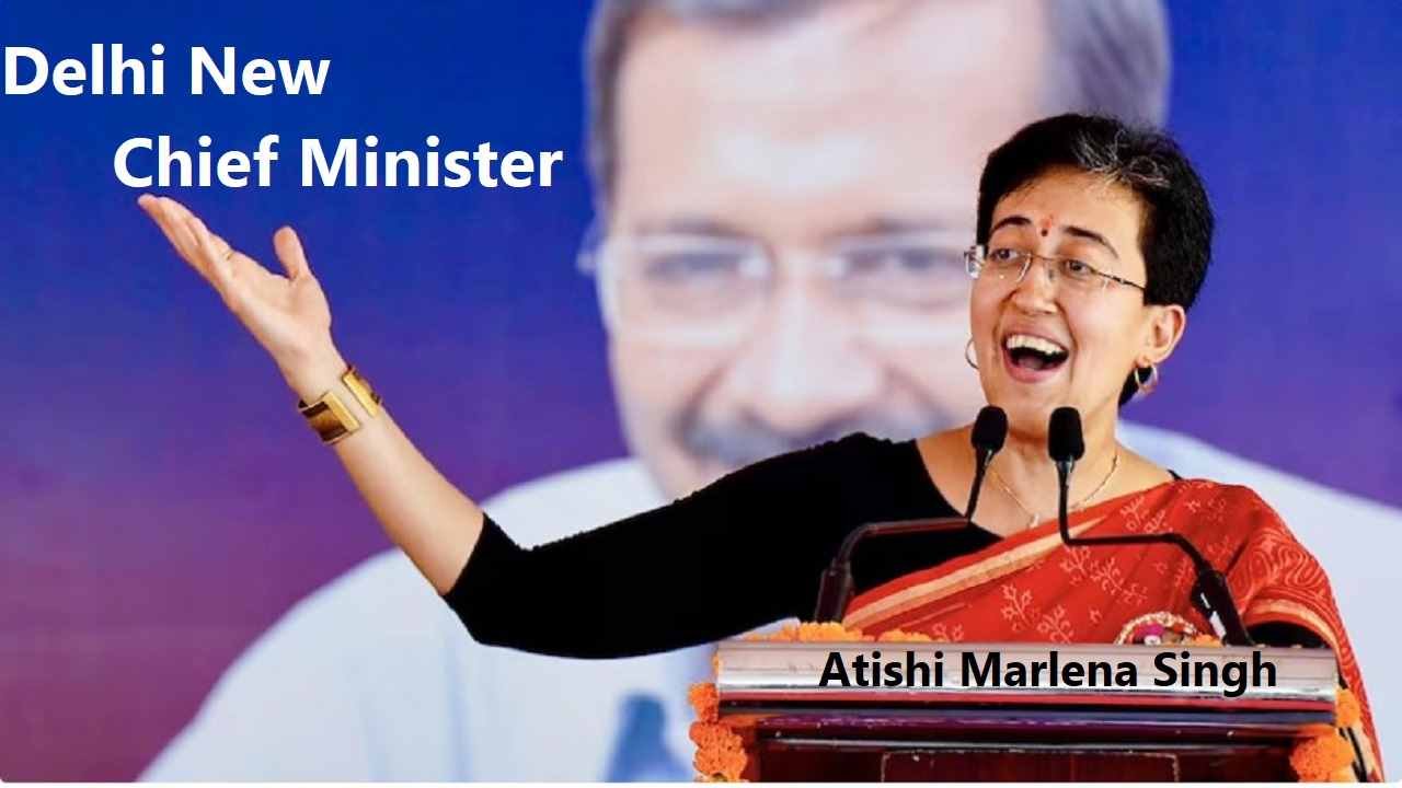 Delhi New Chief Minister 2024